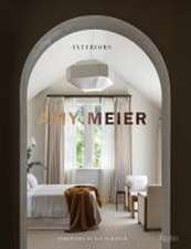 Amy Meier: Interiors