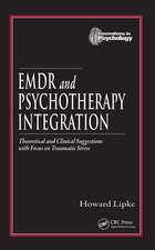 EMDR and Psychotherapy Integration