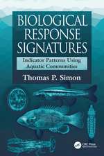 Biological Response Signatures: Indicator Patterns Using Aquatic Communities