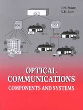 Optical Communications: Components and Systems