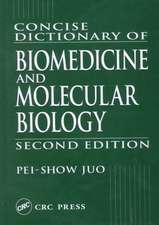 Concise Dictionary of Biomedicine and Molecular Biology