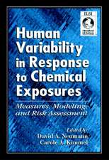 Human Variability in Response to Chemical Exposures Measures, Modeling, and Risk Assessment