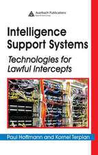 Intelligence Support Systems: Technologies for Lawful Intercepts