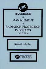 CRC Handbook of Management of Radiation Protection Programs, Second Edition