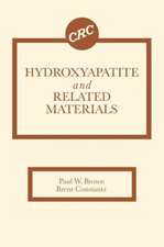 Hydroxyapatite and Related Materials