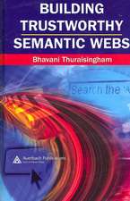 Building Trustworthy Semantic Webs