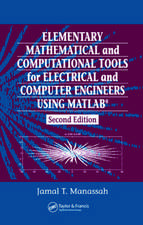 Elementary Mathematical and Computational Tools for Electrical and Computer Engineers Using MATLAB