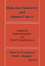 Molecular Dosimetry and Human Cancer: Analytical, Epidemiological, and Social Considerations