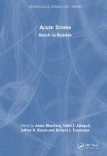 Acute Stroke: Bench to Bedside