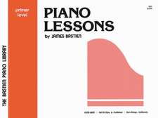 Bastien, J: Piano Lessons Primer