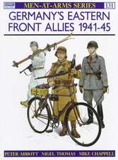 Germany's Eastern Front Allies 1941 45: Germanics and Dacians