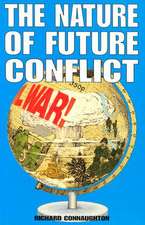 The Nature of Future Conflict