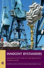 Innocent Bystanders: Implications of an EU-India Free Trade Agreement for Excluded Countries