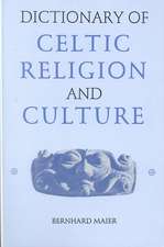 Dictionary of Celtic Religion and Culture