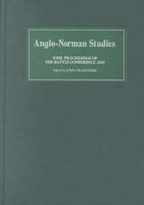 Anglo–Norman Studies XXIII – Proceedings of the Battle Conference 2000