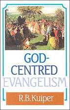 God Centered Evangelism