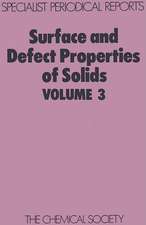 Surface and Defect Properties of Solids: Volume 3