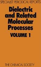 Dielectric and Related Molecular Processes: Volume 1