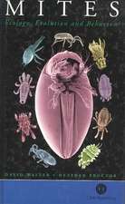 Mites – Ecology, Evolution and Behaviour