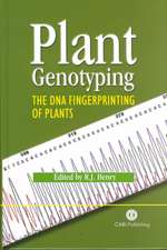 Plant Genotyping – The DNA Fingerprinting of Plants