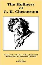 The Holiness of G. K. Chesterton