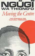 Moving the Centre – The Struggle for Cultural Freedoms