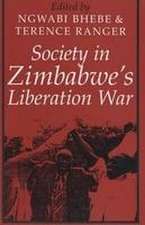 Society in Zimbabwe′s Liberation War