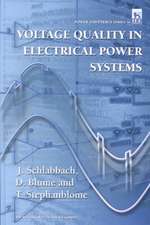 Voltage Quality in Electrical Power Systems