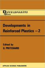 Developments in Reinforced Plastics