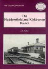 The Huddersfield and Kirkburton Branch