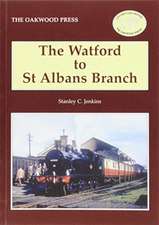 The Watford to St Albans Branch