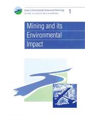 Mining and Its Environmental Impact: Rsc