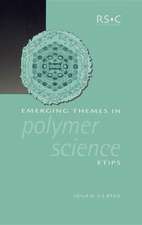 Emerging Themes in Polymer Science: Rsc