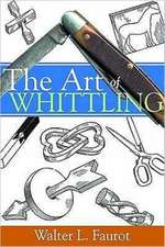 The Art of Whittling