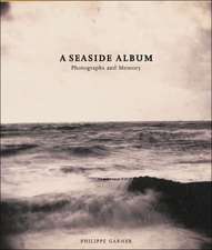 A Seaside Album: Photographs and Memory