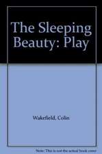 Wakefield, C: The Sleeping Beauty