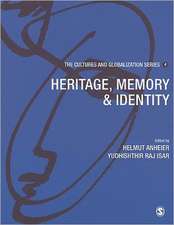 Cultures and Globalization: Heritage, Memory and Identity