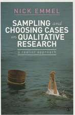 Sampling and Choosing Cases in Qualitative Research: A Realist Approach