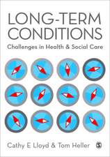 Long-Term Conditions: Challenges in Health & Social Care