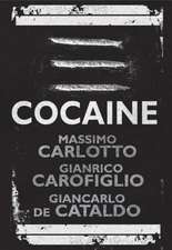 Carlotto, M: Cocaine