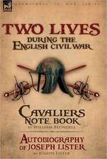 Two Lives During the English Civil War