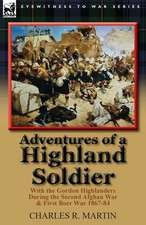 Adventures of a Highland Soldier