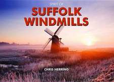 Spirit of Suffolk Windmills