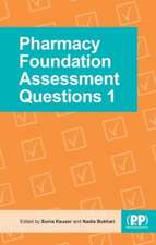 Pharmacy Foundation Assessment Questions