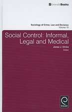 Social Control – Informal, Legal and Medical