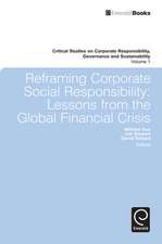 Reframing Corporate Social Responsibility – Lessons from the Global Financial Crisis