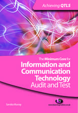 The Minimum Core for Information and Communication Technology: Audit and Test