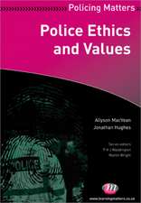 Police Ethics and Values