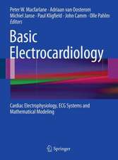 Basic Electrocardiology: Cardiac Electrophysiology, ECG Systems and Mathematical Modeling