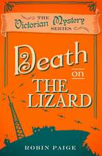 Death on the Lizard: A Victorian Mystery Book 12